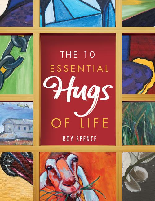 10 Essential Hugs of Life