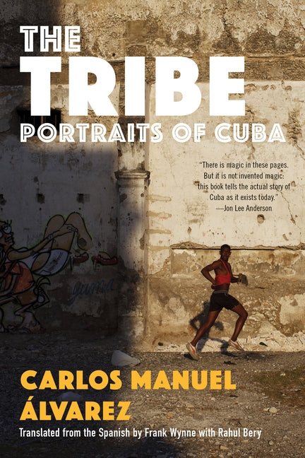 Tribe: Portraits of Cuba