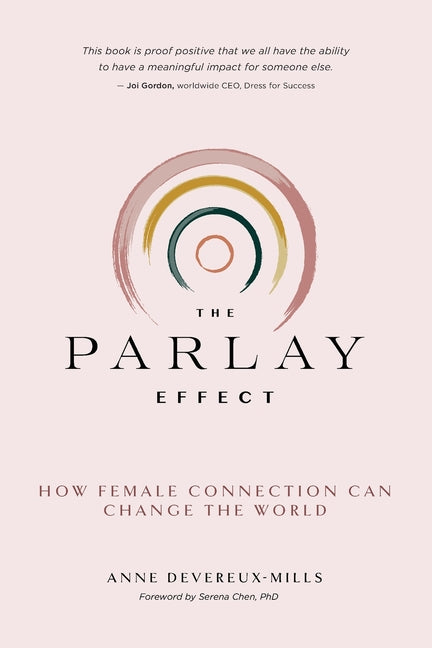 Parlay Effect: How Female Connection Can Change the World