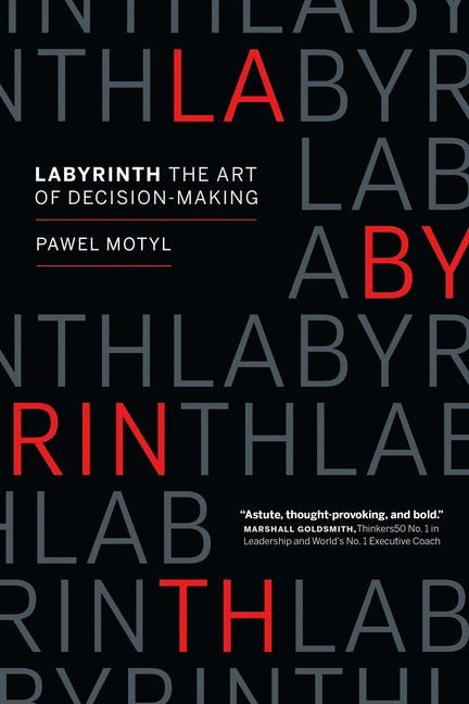 Labyrinth: The Art of Decision-Making