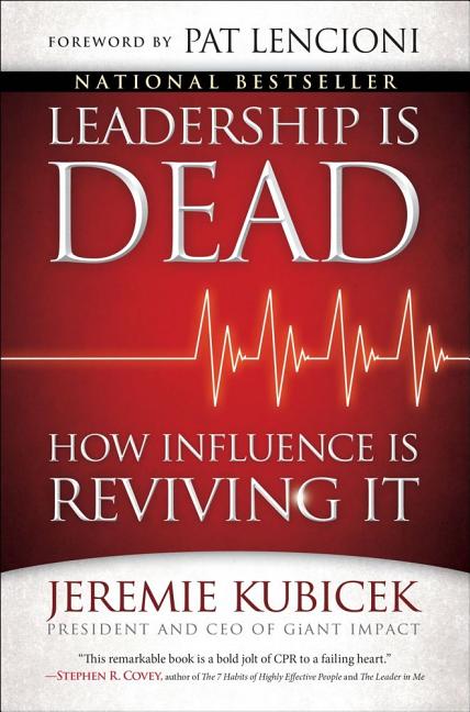 Leadership Is Dead: How Influence Is Reviving It