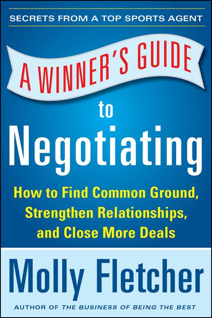 Winner's Guide to Negotiating: How Conversation Gets Deals Done