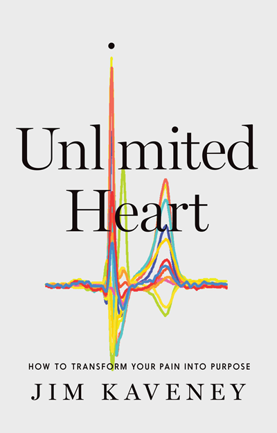 Unlimited Heart: How to Transform Your Pain Into Purpose