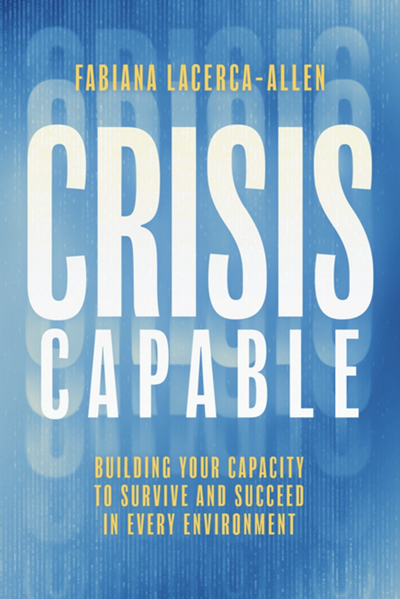 An Excerpt from <i>Crisis Capable</i>