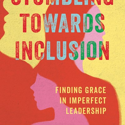 An Excerpt from <i>Stumbling Toward Inclusion</i>