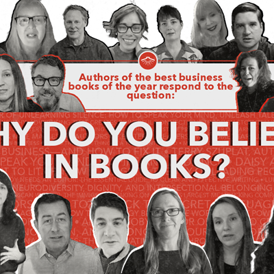 The authors of the best business books of 2024 respond to "Why do you believe in books?"