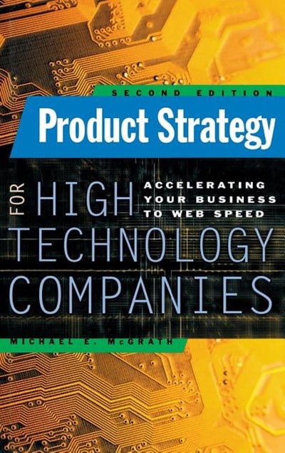  Product Strategy for High Technology Companies (Revised)
