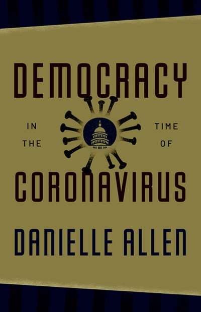 Democracy in the Time of Coronavirus