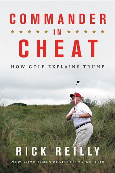  Commander in Cheat: How Golf Explains Trump