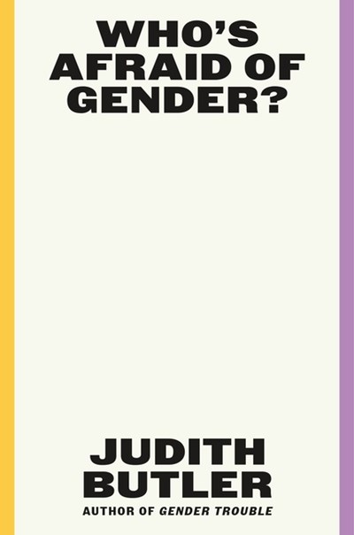  Who's Afraid of Gender?