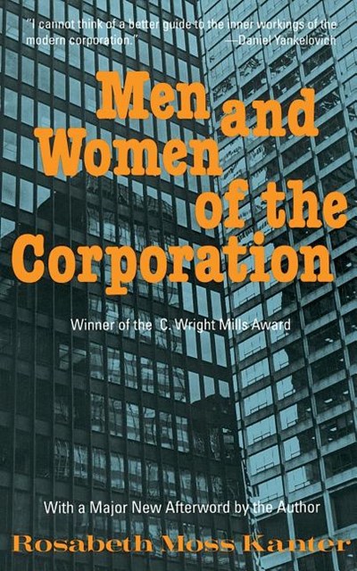  Men and Women of the Corporation: New Edition