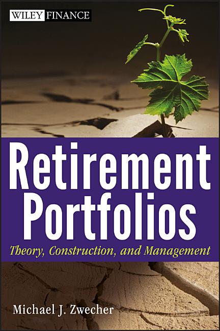 Retirement Portfolios In Hardcover By Michael J. Zwecher