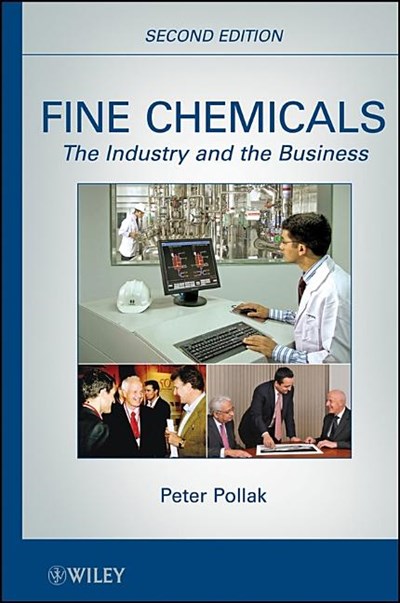 Fine Chemicals: The Industry and the Business (Updated)