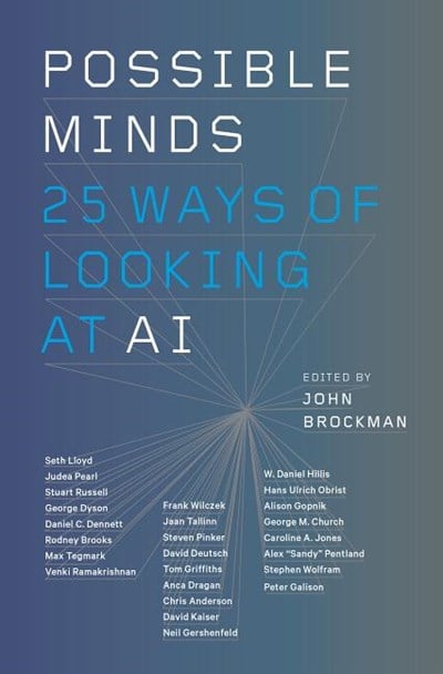  Possible Minds: Twenty-Five Ways of Looking at AI