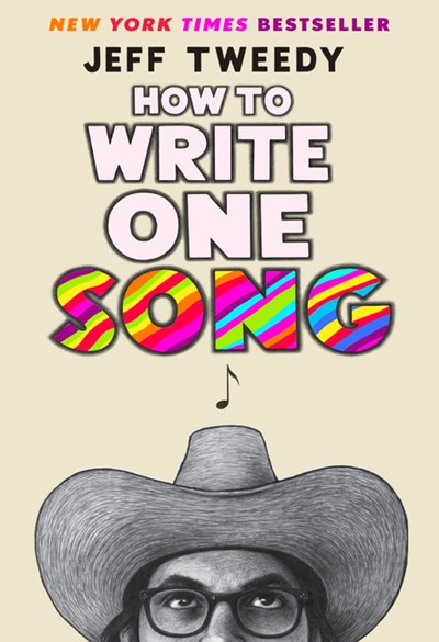  How to Write One Song: Loving the Things We Create and How They Love Us Back