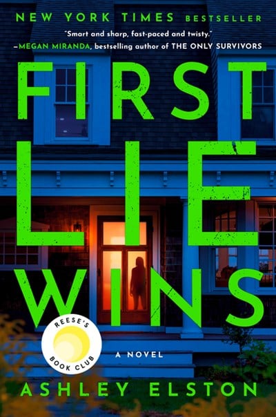  First Lie Wins: Reese's Book Club Pick (a Novel)