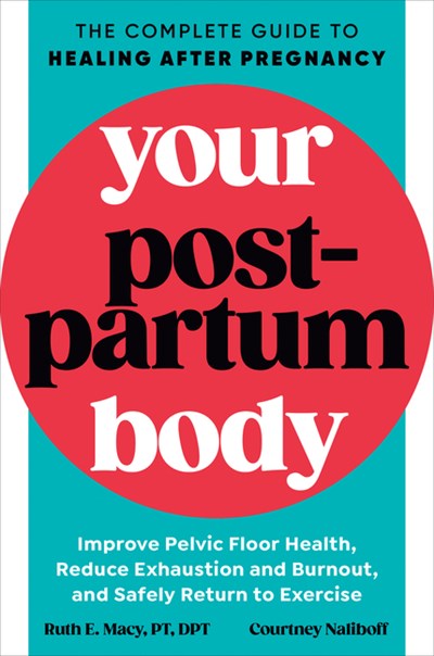  Your Postpartum Body: The Complete Guide to Healing After Pregnancy