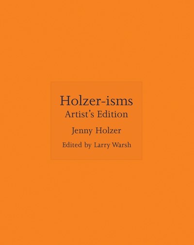  Holzer-Isms: Artist's Edition