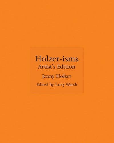  Holzer-Isms: Artist's Edition