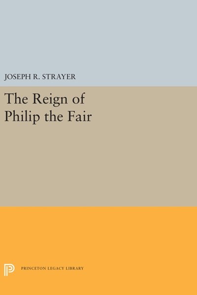 The Reign of Philip the Fair