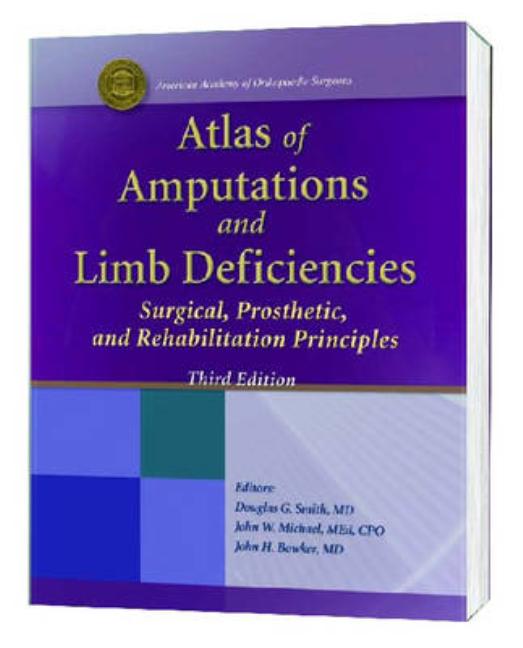 Atlas Of Amputations And Limb Deficiencies In Hardcover By John W ...