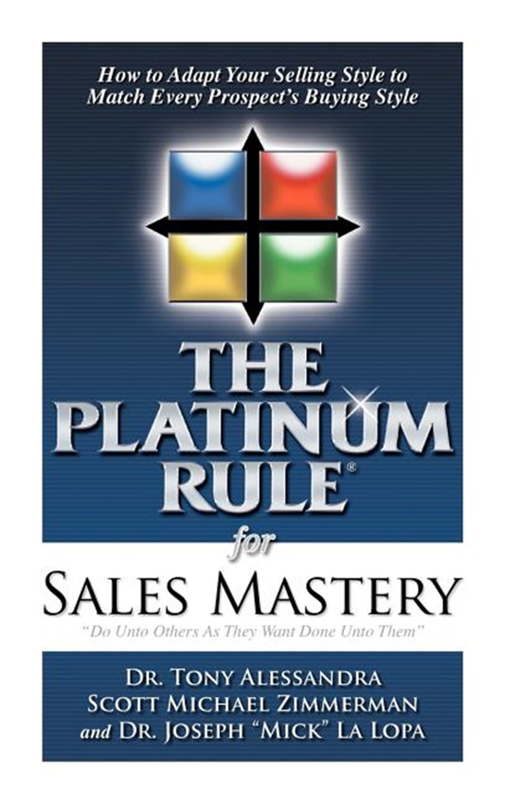 Platinum Rule for Sales Mastery Hardback Book