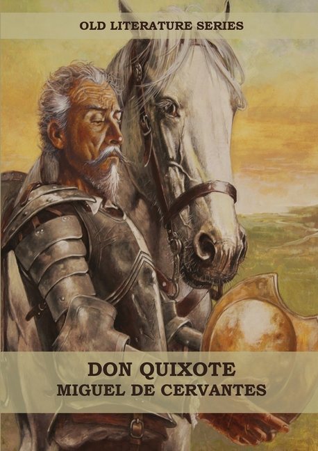 don quixote complete translated by john ormsby miguel de cervantes