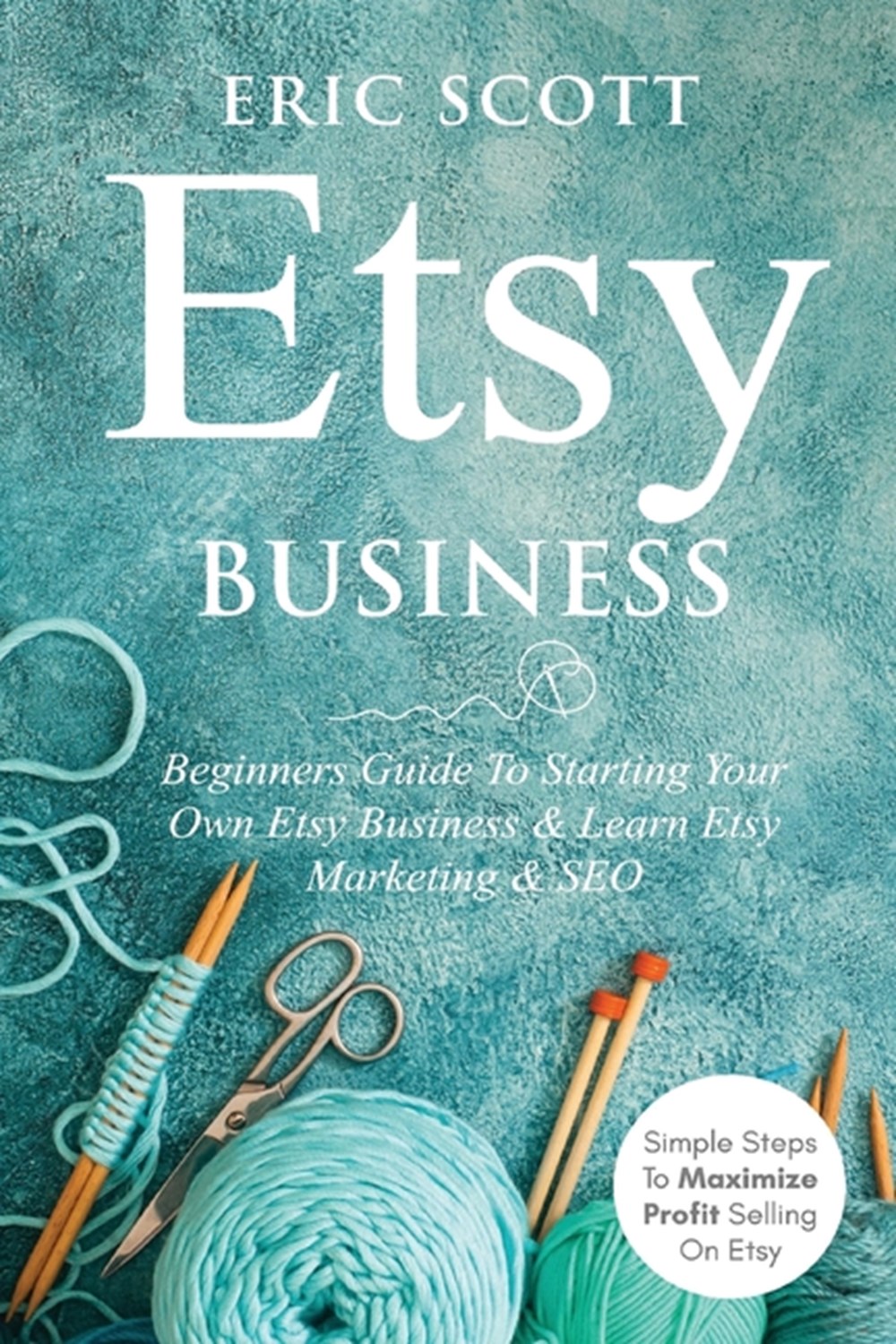 Buy Etsy Business Beginners Guide To Starting Your Own Etsy Business