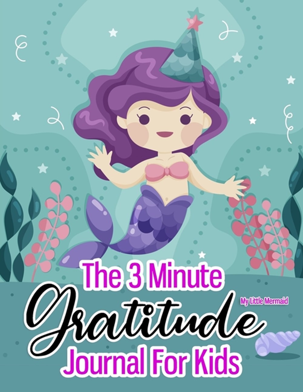 My Daily Gratitude Journal - 1 Minute Gratitude Journal For