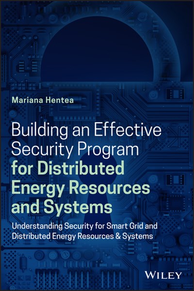  Building an Effective Security Program for Distributed Energy Resources and Systems