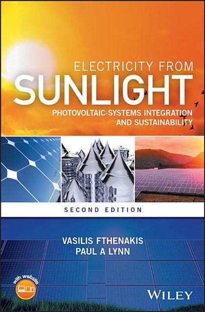  Electricity from Sunlight: Photovoltaic-Systems Integration and Sustainability (Revised)