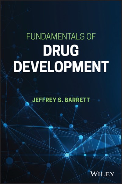  Fundamentals of Drug Development