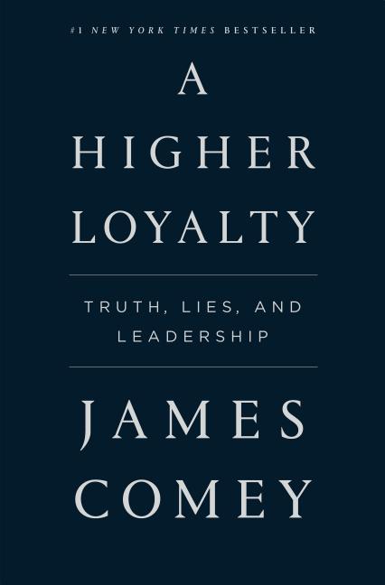 james comey a higher loyalty