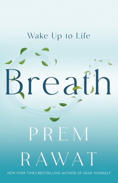  Breath: Wake Up to Life