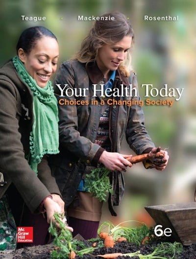  Your Health Today: Choices in a Changing Society [With Access Code]