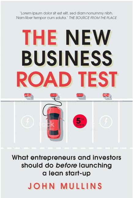 New Business Road Test: What Entrepreneurs and Investors Should Do