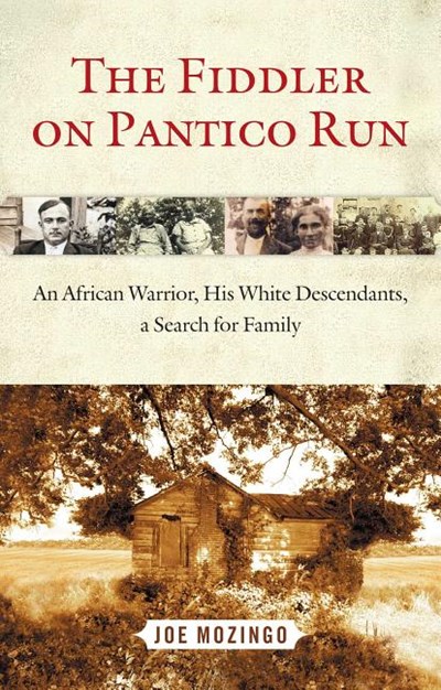  Fiddler on Pantico Run: An African Warrior, His White Descendants, a Search for Family