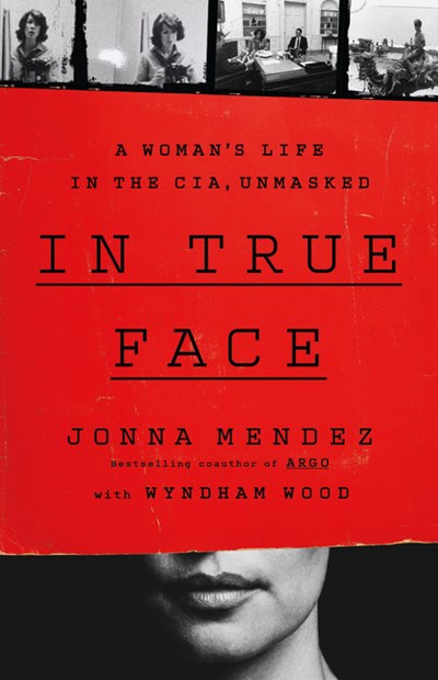  In True Face: A Woman's Life in the Cia, Unmasked