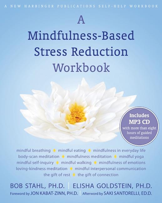 Mindfulness-Based Stress Reduction Workbook [With CD (Audio)] In ...