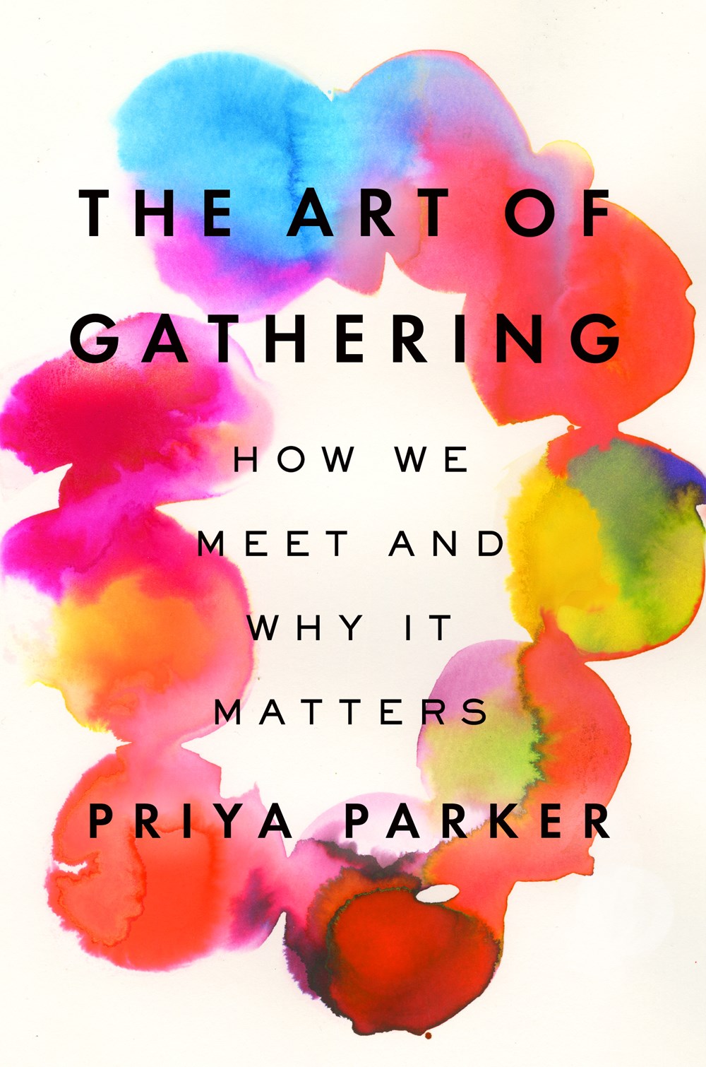 the art of gathering priya parker