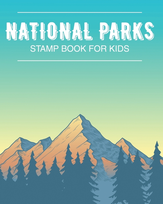 Buy National Park Stamp Book For Kids Outdoor Adventure Travel