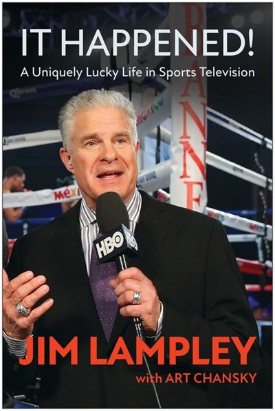  It Happened!: A Uniquely Lucky Life in Sports Television