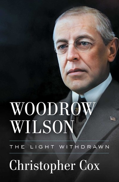  Woodrow Wilson: The Light Withdrawn