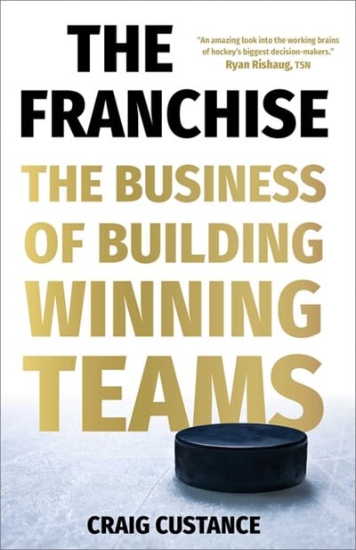 The Franchise: The Business of Building Winning Teams