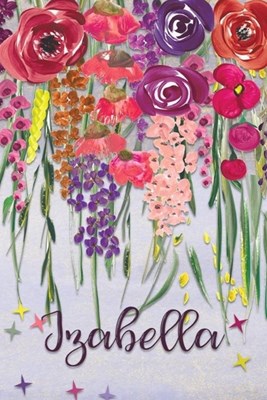 Izabella: Personalized Lined Journal - Colorful Floral Waterfall (Customized Name Gifts)