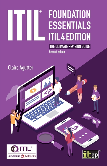 Buy ITIL(R) Foundation Essentials ITIL 4 Edition: The Ultimate Revision ...