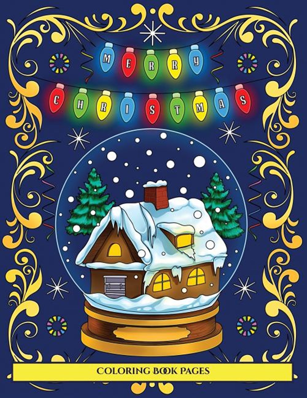 Coloring Book Pages (Merry Christmas): An adult coloring (colouring) book with 30 unique Christmas c