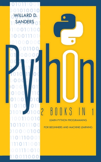 Buy Python: 2 Books In 1: Learn Python Programming For Beginners And ...