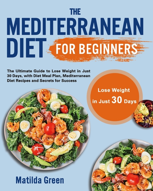 Mediterranean Diet for Beginners by Maria A. Smith