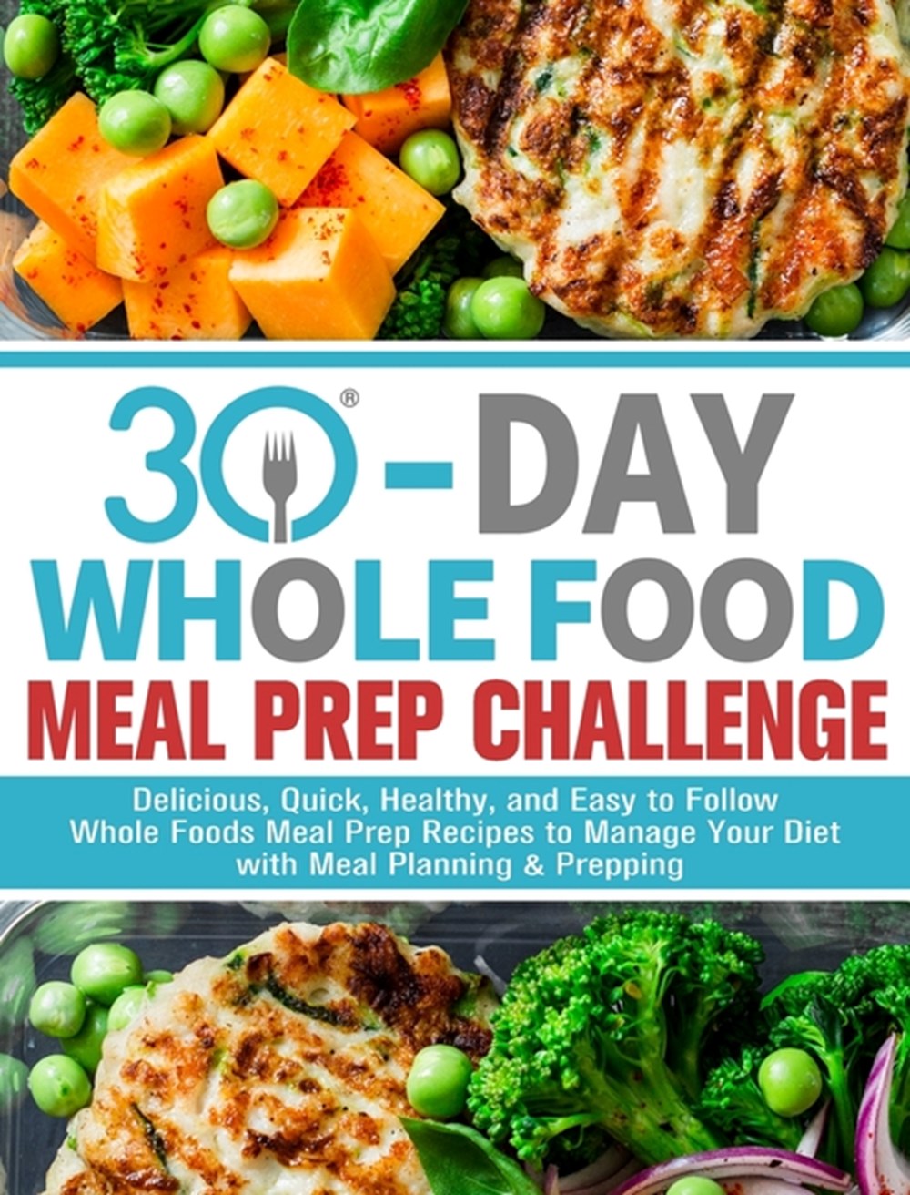 buy-30-day-whole-foods-meal-prep-challenge-delicious-quick-healthy